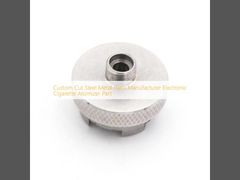 ผู้ผลิตชิ้นส่วนโลหะเหล็กตัดแบบกำหนดเอง ชิ้นส่วนเครื่องฉีดน้ำบุหรี่อิเล็กทรอนิกส์